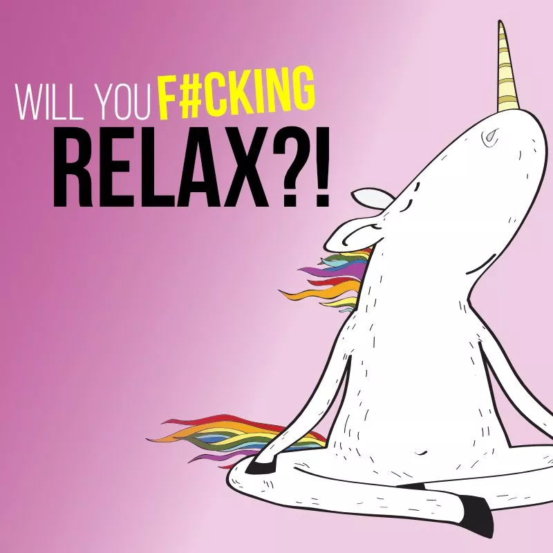 Will you F Relax