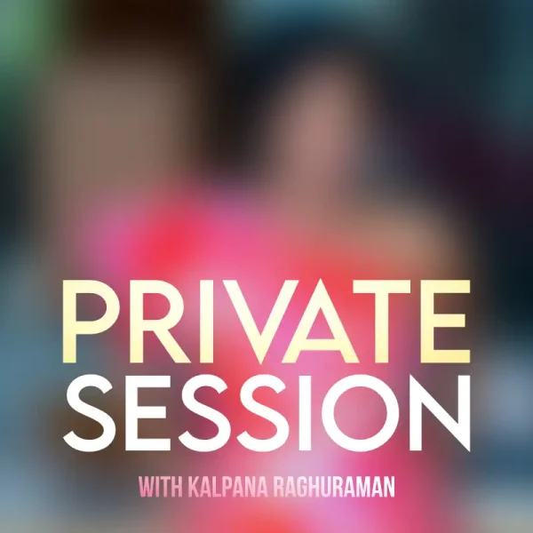 Private Session with Kalpana