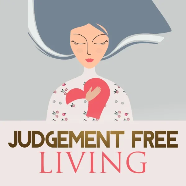 Judgement Free Living