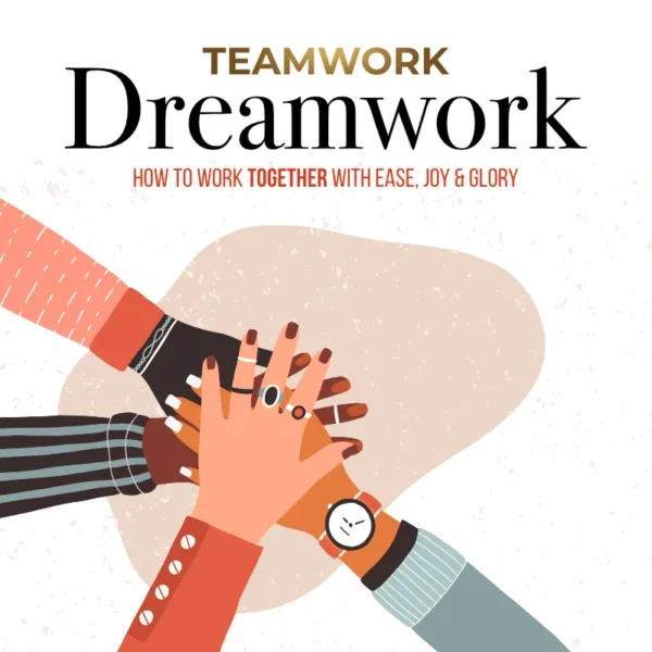 Teamwork Dreamwork