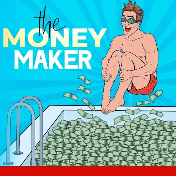 the  Money Maker