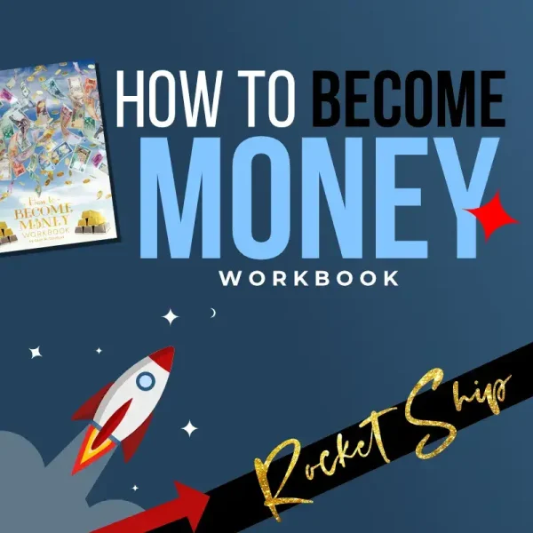 How to become Money workbook Rocket ship